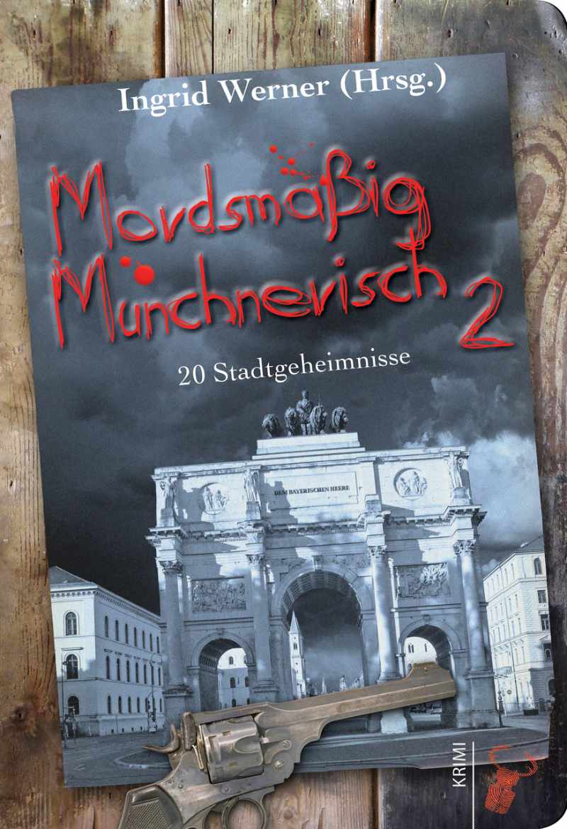 Mordmäßig Münchnerisch 2